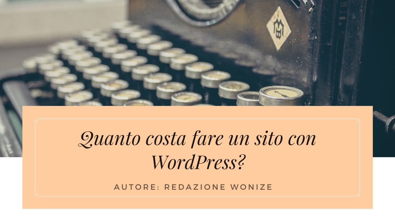 Quanto costa fare un sito con WordPress