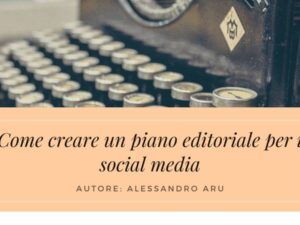 come-creare-piano-editoriale-social-media